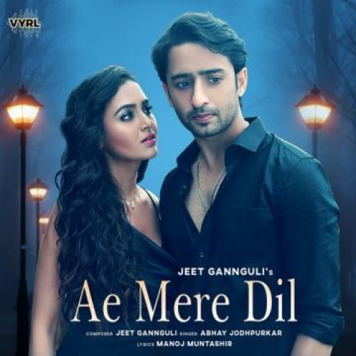 Ae Mere Dil Song By Ae Mere Dil Poster
