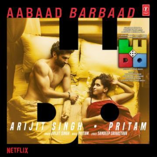 Aabaad Barbaad (Ludo) Song By Aabaad Barbaad (Ludo) Poster