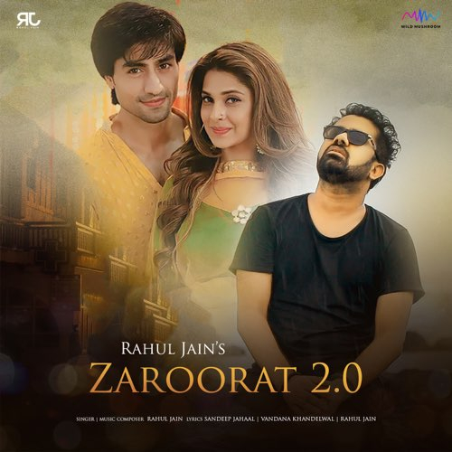 Zaroorat 2.0 Song By Zaroorat 2.0 Poster