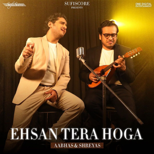 Ehsan Tera Hoga (Cover) Song By Ehsan Tera Hoga (Cover) Poster