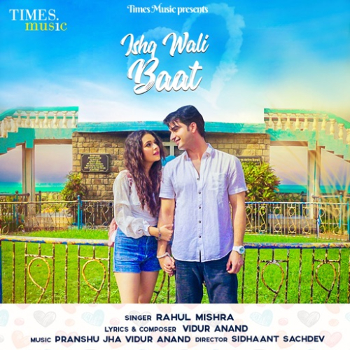 Ishq Wali Baat Song By Ishq Wali Baat Poster