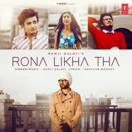 Rona Likha Tha Song By Rona Likha Tha Poster