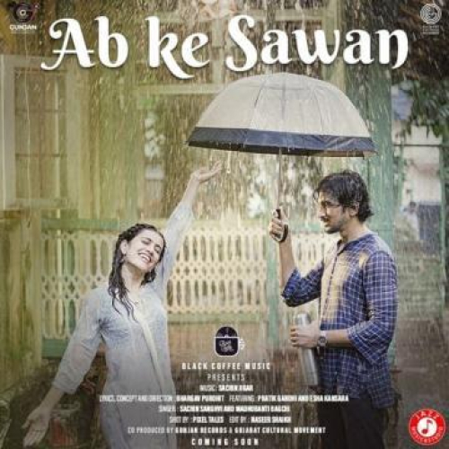 Ab Ke Sawan Song By Ab Ke Sawan Poster