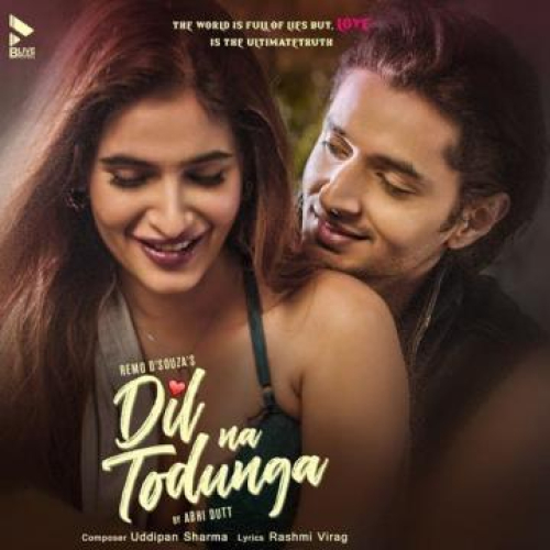 Dil Na Todunga Song By Dil Na Todunga Poster