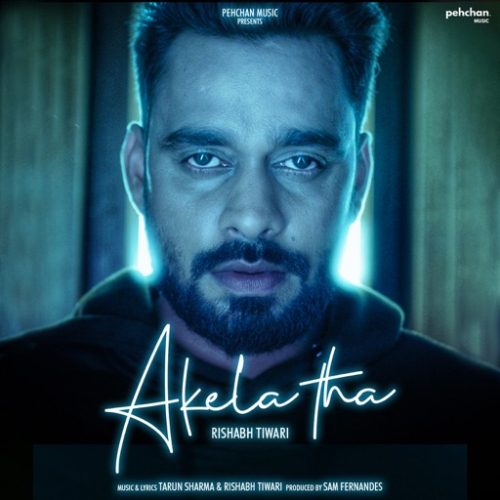 Akela Tha Song By Akela Tha Poster