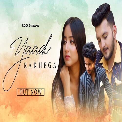 Yaad Rakhega Song By Yaad Rakhega Poster