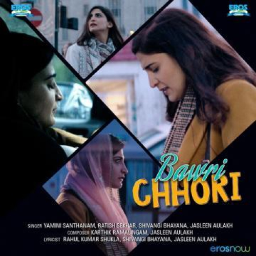 Kyun Jage (Bawri Chhori) Song By Kyun Jage (Bawri Chhori) Poster