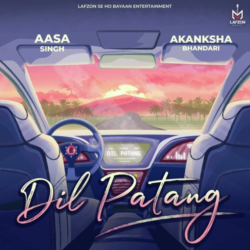 Dil Patang Song By Dil Patang Poster