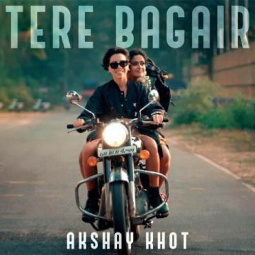 Tere Bagair Song By Tere Bagair Poster