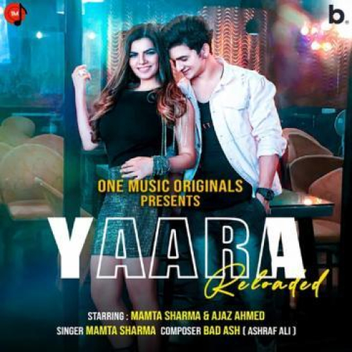 Yaara Reloaded Song By Yaara Reloaded Poster