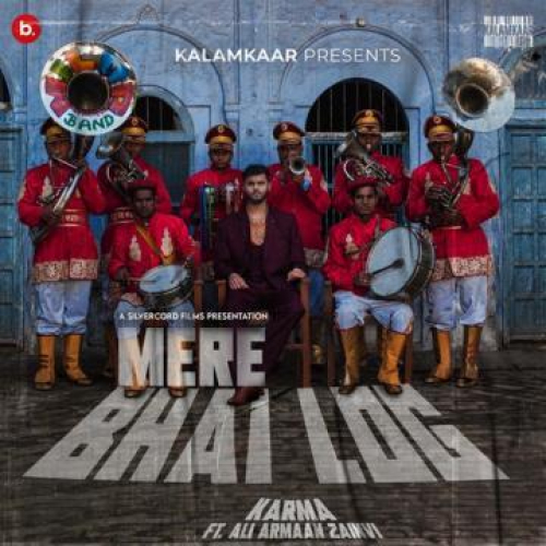 Mere Bhai Log Song By Mere Bhai Log Poster