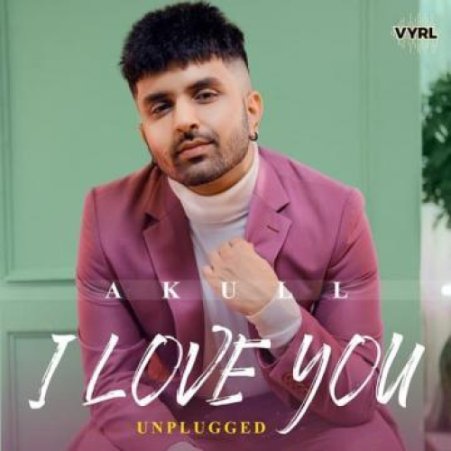 I Love You (Unplugged) Song By I Love You (Unplugged) Poster