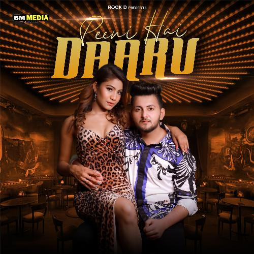 Peeni hai daaru Song By Peeni hai daaru Poster