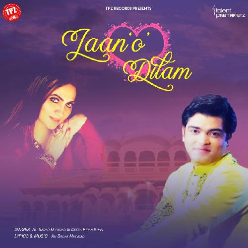 Jaan O Dilam Song By Jaan O Dilam Poster