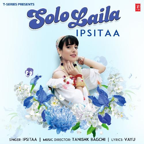 Solo Laila Song By Solo Laila Poster