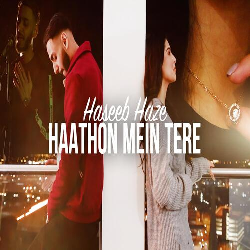 Haathon Mein Tere Song By Haathon Mein Tere Poster