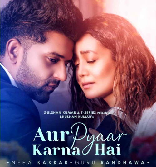 Aur Pyaar Karna Hai Song By Aur Pyaar Karna Hai Poster