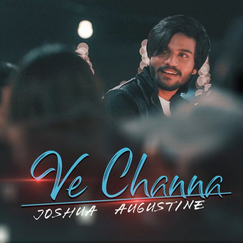 Ve Channa Song By Ve Channa Poster