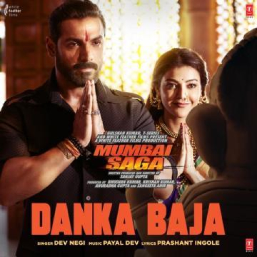 Danka Baja (Mumbai Saga) Song By Danka Baja (Mumbai Saga) Poster