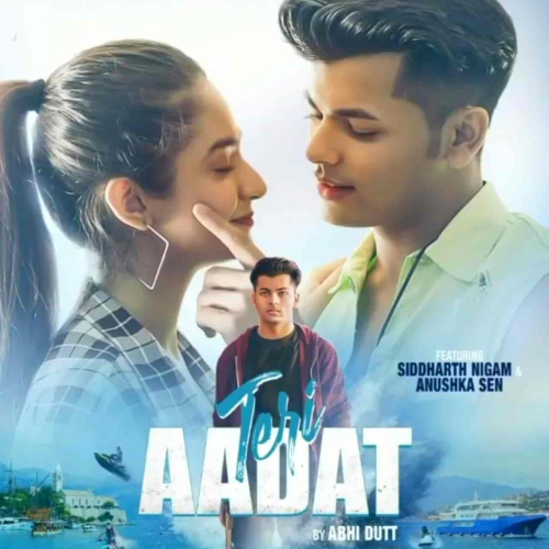 Teri Aadat Song By Teri Aadat Poster