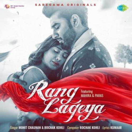 Rang Lageya Song By Rang Lageya Poster