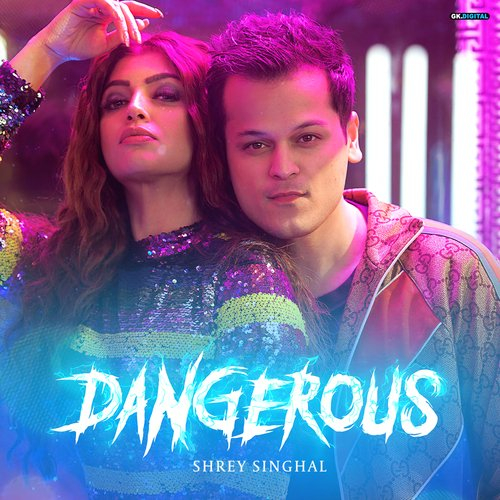 Dangerous Song By Dangerous Poster