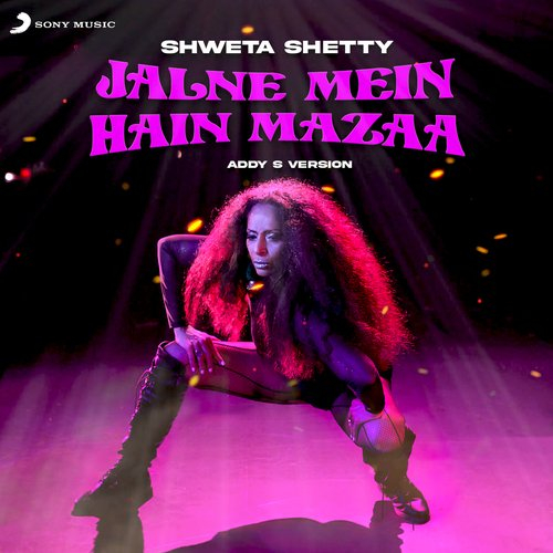 Jalne Mein Hai Mazaa Song By Jalne Mein Hai Mazaa Poster