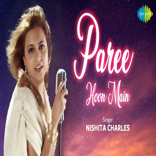 Paree Hoon Mein Song By Paree Hoon Mein Poster