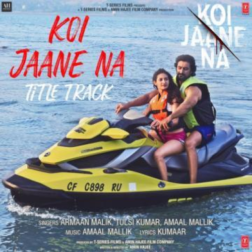 Koi Jaane Na Title Track Song By Koi Jaane Na Title Track Poster