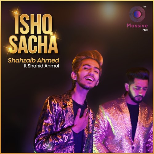 Ishq Sacha Song By Ishq Sacha Poster