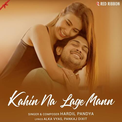 Kahin Na Lage Mann Song By Kahin Na Lage Mann Poster