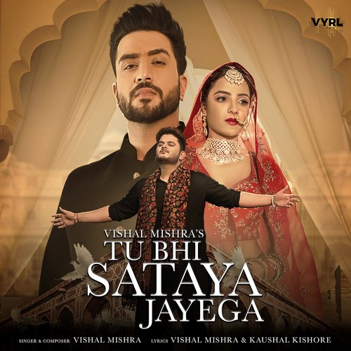 Tu Bhi Sataya Jayega Song By Tu Bhi Sataya Jayega Poster