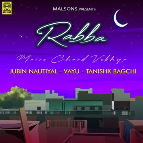 Rabba Maine Chand Vekhya Song By Rabba Maine Chand Vekhya Poster