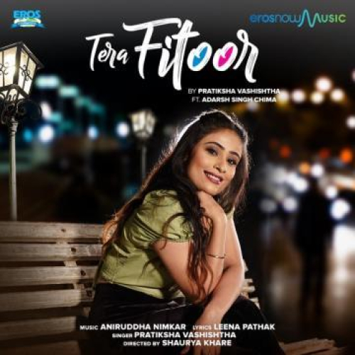 Tera Fitoor Song By Tera Fitoor Poster