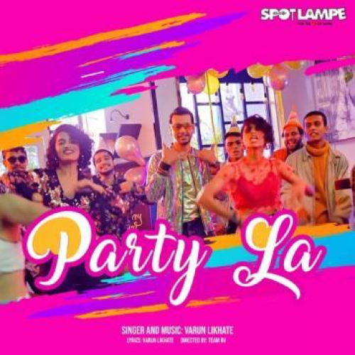 Party La Song By Party La Poster