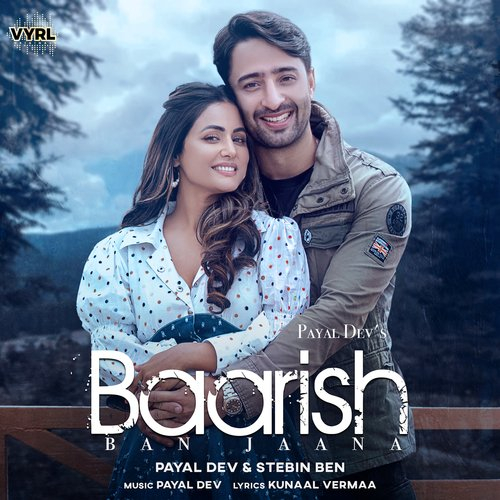Baarish Ban Jana Song By Baarish Ban Jana Poster