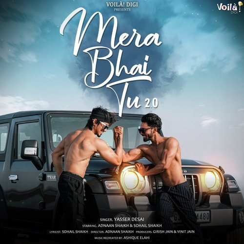 Mera Bhai Tu 2.0 Song By Mera Bhai Tu 2.0 Poster