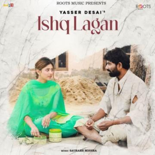 Ishq Lagan Song By Ishq Lagan Poster