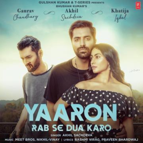 Yaaron Rab Se Dua Karo Song By Yaaron Rab Se Dua Karo Poster