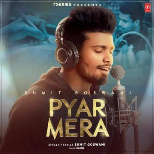 Pyar Mera Song By Pyar Mera Poster
