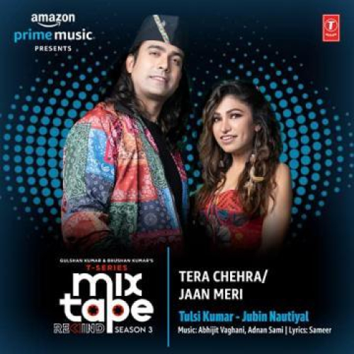 Tera Chehra-Jaan Meri Song By Tera Chehra-Jaan Meri Poster