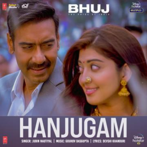 Hanjugam (From Bhuj the Pride of India) Song By Hanjugam (From Bhuj the Pride of India) Poster