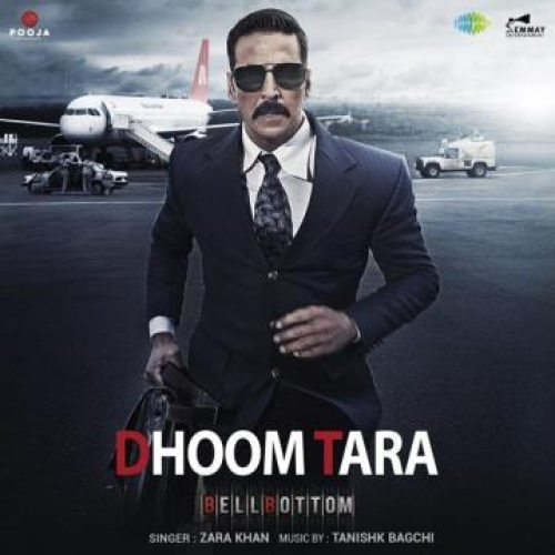 Dhoom Tara (From Bell Bottom) Song By Dhoom Tara (From Bell Bottom) Poster