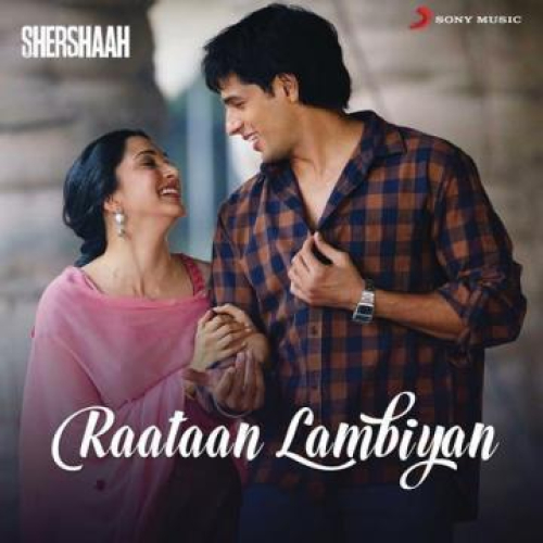Raataan Lambiyan (From Shershaah) Song By Raataan Lambiyan (From Shershaah) Poster
