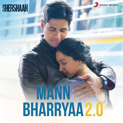 Mann Bharryaa 2.0 (From Shershaah) Song By Mann Bharryaa 2.0 (From Shershaah) Poster