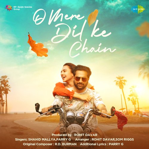 O Mere Dil Ke Chain Song By O Mere Dil Ke Chain Poster