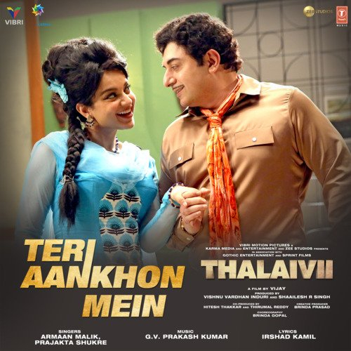 Teri Aankhon Mein (From Thalaivii) Song By Teri Aankhon Mein (From Thalaivii) Poster