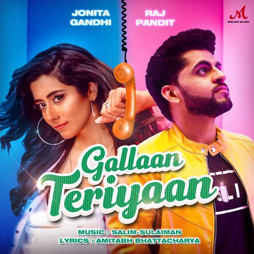 Gallaan Teriyaan Song By Gallaan Teriyaan Poster