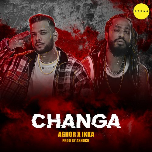 Changa Song By Changa Poster