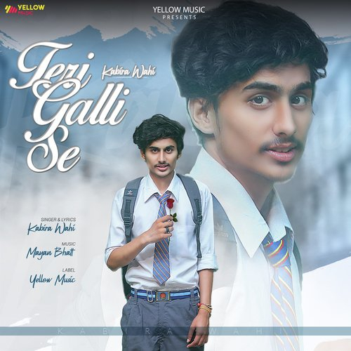 Teri Galli Se Song By Teri Galli Se Poster